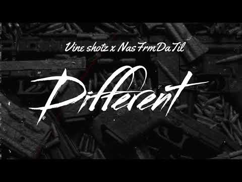 Vine Shotz x NasFrmDaTil - DIFFERENT