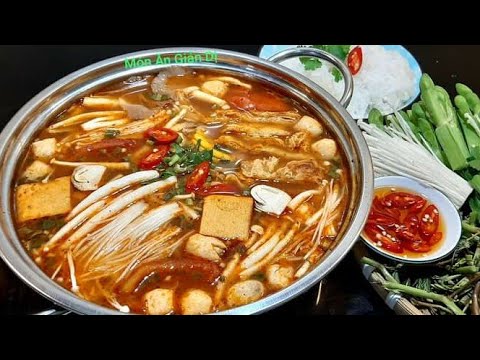 Món;,LẨU CHAY ,Từ Nấm ,nước lẩu ngọt thanh ,thơm ngon -Món Ăn Giản Dị