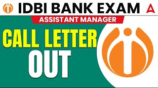 IDBI Assistant Manager Interview Call Letter 2023 Out | Know the Complete Details here
