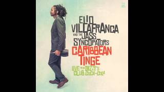Elio Villafranca and the Jass Syncopators - Caribbean Tinge