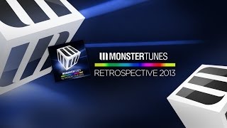 Monster Tunes - Retrospective 2013  - 60 Minute Preview Mix