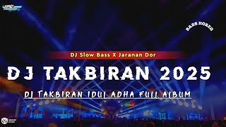 Download lagu DJ TAKBIRAN IDUL ADHA 2025 FUL ALBUM || DJ SLOW BASS JARANAN DOR FULL BASS HOREG TERBARU 2025 mp3 Download lagu DJ TAKBIRAN IDUL ADHA 2025 FUL ALBUM || DJ SLOW BASS JARANAN DOR FULL BASS HOREG TERBARU 2025 mp3