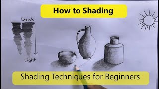 How to Shade with Drawing for Beginners | Light & Shadow