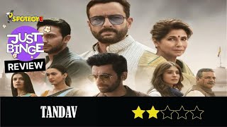 Tandav Review | Saif Ali Khan | Dimple Kapadia | Just Binge Review | SpotboyE