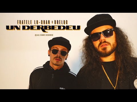 Fratele Lu Chan feat. Breloc - Un Derbedeu