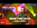 ORANG YANG SALAH JIHAN AUDY NEW PALLAPA RAMAYANA SOUND SYSTEM