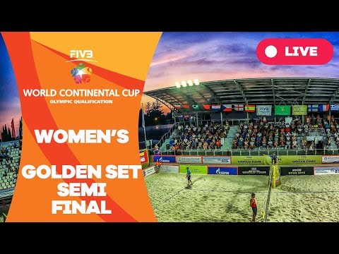 Women's golden set Semi Final - World Continental Cup Olympic Qualification