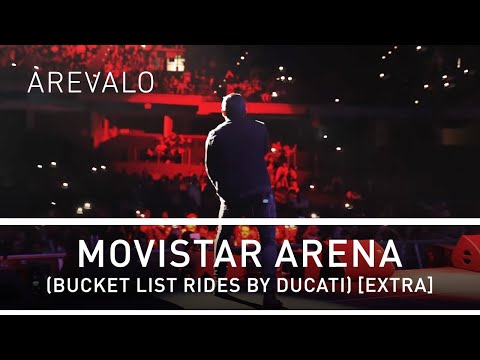 Arevalo - Movistar Arena (Bucket List Rides By Ducati) [Extra]