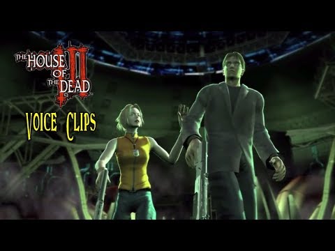 The House of the Dead III: Voice Clips