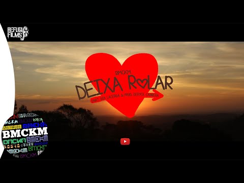 BMCKM - Deixa Rolar | part. Bia Lacerda (prod. Deryck Cabrera) [Official Video]