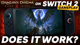 Dragon's Dogma 2: Dark Arisen on Nintendo Switch 2 - 14 minutes of gameplay footage (Docked Mode)