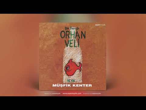 Müşfik KENTER   I  Bir Garip Orhan VELİ   I   Elde Var Şiir