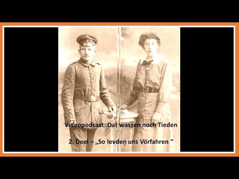 Unsere Vorfahren | Plattdeutsch aus Bingum in Ostfriesland | Dat wassen noch Tieden (Folge 2)