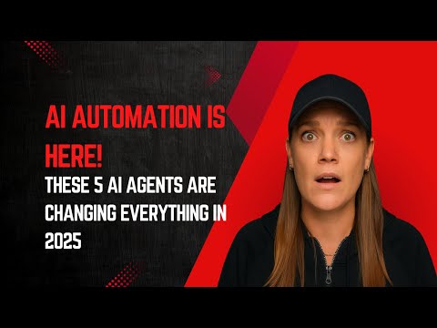 AI Automation is HERE! These 5 AI Agents Are Changing EVERYTHING in 2025