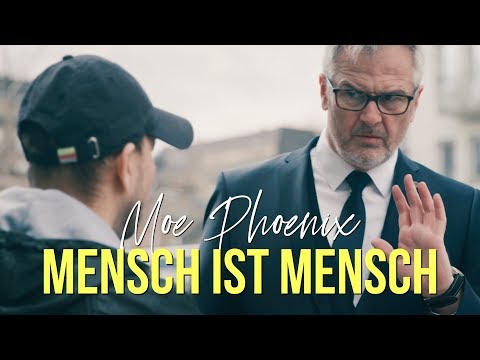 Moe Phoenix - MENSCH IST MENSCH