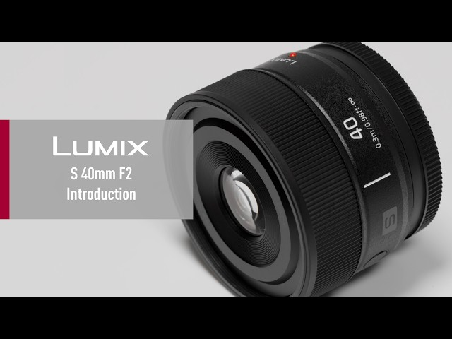 Vidéo PANASONIC LUMIX L 40 mm f/2 S