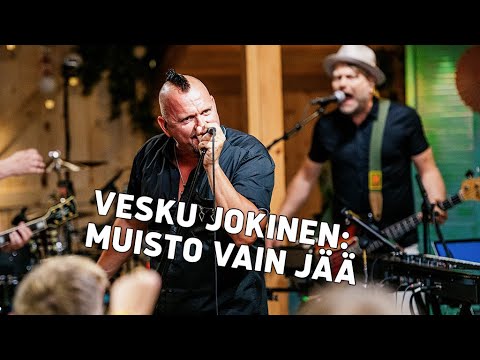 Vesku Jokinen – Muisto vain jää | Vain elämää