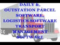 Transport Software, Daily Parcel Software, Transport Management Software, Transport Demo Software