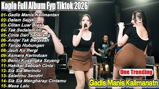 Download lagu Dangdut Koplo Terbaru 2026 🔥 Gadis Manis Kalimantan, Dalam Sepiku | Full Album Viral TikTok mp3 Download lagu Dangdut Koplo Terbaru 2026 🔥 Gadis Manis Kalimantan, Dalam Sepiku | Full Album Viral TikTok mp3