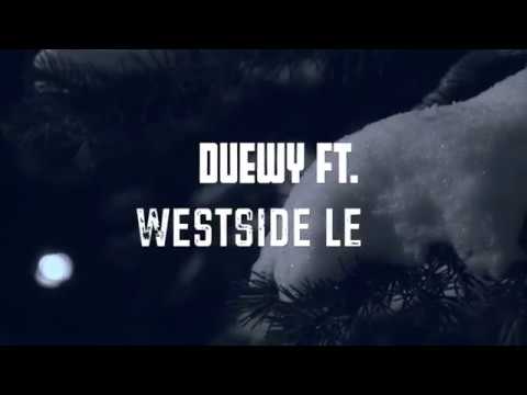 Duewy x WestSide LE - Blunted|S&E x @Rawislandent