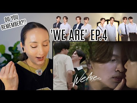 We Are คือเรารักกัน EP.4 REACTION | PondPhuwin WinnySatang AouBoom
