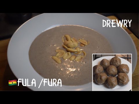 BEST GHANA FULA / FURA (FURA DA NONO) MY RECIPE