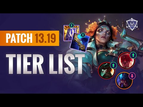 NEW Patch 13.19 TIER LIST for League of Legends Season 13
