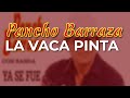 Pancho Barraza - La Vaca Pinta (Audio Oficial)