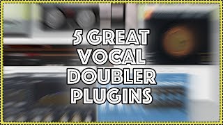 Video thumbnail for 5 Vocal Doublers Compared - iZotope, Stillwell, SoundToys, Acon, Valhalla by The REAPER Blog