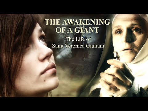 The Awakening of a Giant: Saint Veronica Giuliani | Full Movie