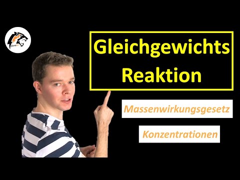 Chemisches Gleichgewicht (Massenwirkungsgesetz) | Chemie Tutorial