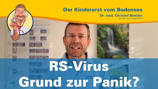 RSV Infektion, Grund zur Panik? - Der Kinderarzt vom Bodensee