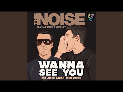 Wanna See You (Radio Edit)