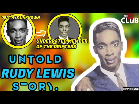Thumbnail for The Most Underrated Drifter | The Untold Truth Of Rudy Lewis | 27 Club Ep3 by Rudy Lewis