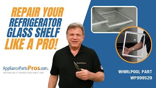 How To Replace Whirlpool/KitchenAid/Maytag Refrigerator Glass Shelf WP999520