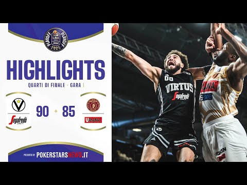 Virtus Segafredo Bologna – Umana Reyer Venezia | PokerstarsNews Highlights | QF | Gara-1