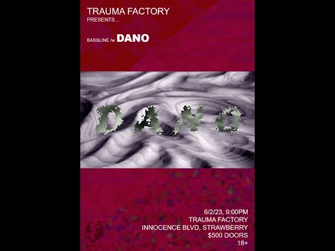 DJ Dano - Trauma Factory Mix (6/02/2023)