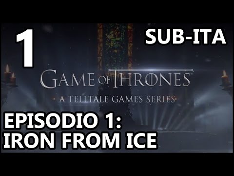 Game of Thrones (ITA) - Episodio 1: Iron From Ice (1/4)