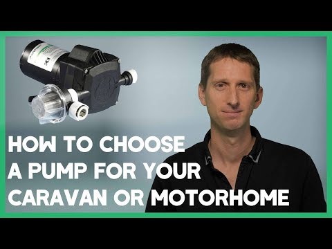 How to choose a Caravan, Motorhome or RV Water Pump