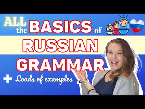 BASICS of Russian Grammar | Russian grammar overview | ESSENTIAL Russian language rules