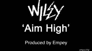 Wiley - 'AIM HIGH' (Produced by Empey)