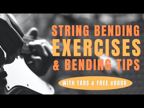 Guitar String Bending Practice Exercises & Tips - Dial in ur Bends
