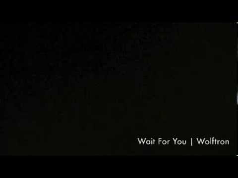 Wait For You | Wolftron Cover