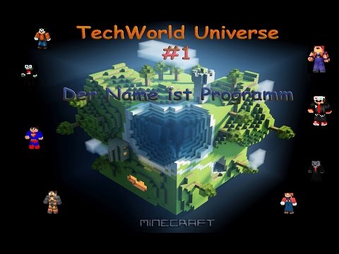 [Lets´Play Together Minecraft] Techworld Universe #1