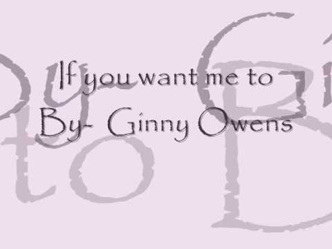 If you want me to Lyrics ~ By Ginny Owens