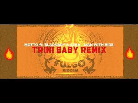 Motto ft. Blackboy & Ezra - Man With Ride "Soca 2020" (Trini Baby Remix/Roadmix)