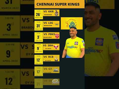 Chennai Super Kings (CSK) IPL 2022 Full Schedule: Date, Time, Venue, Fixtures of All Matches.