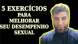 #EXERCCIOS PARA MELHORAR O DESEMPENHO SEXUAL#