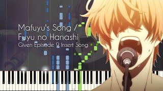 Video thumbnail of "[FULL] Fuyu no Hanashi / Mafuyu's Song - Given Episode 9 Insert Song - Piano Arrangement [Synthesia]"