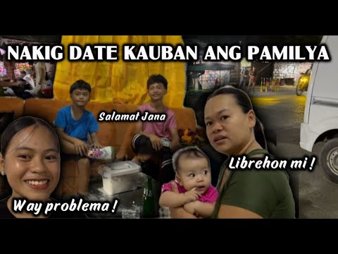 Nakig date kauban ang Pamilya